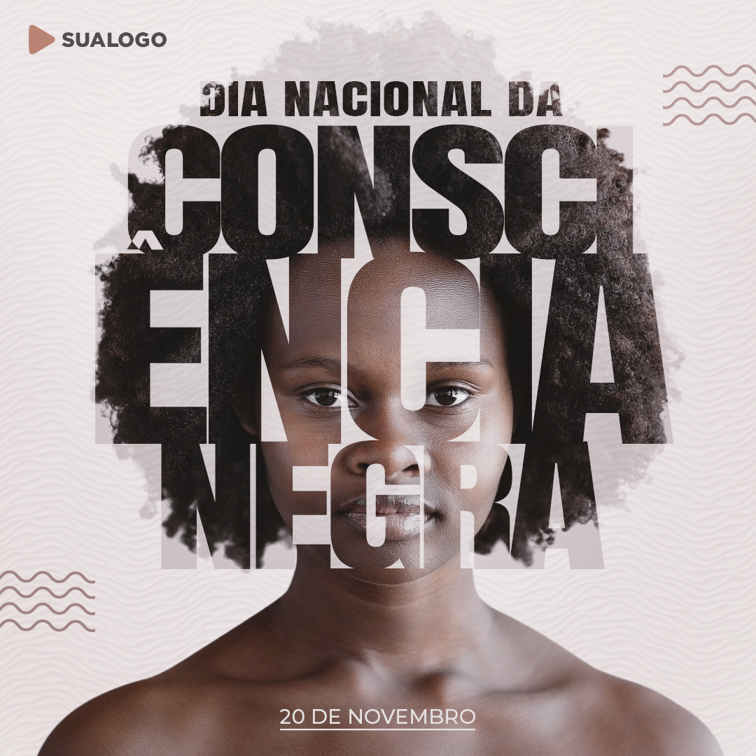 Social Media Dia da Consciência Negra PSD Editável Photoshop Post