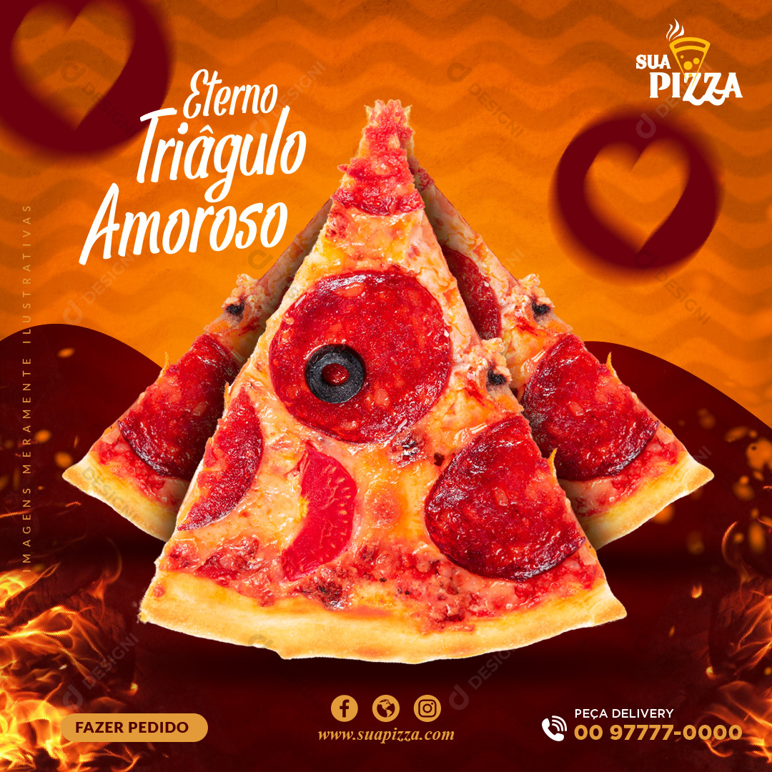 Eterno Triangulo Amoroso Fatias de Pizzas Social Media PSD Editável Pizzarias