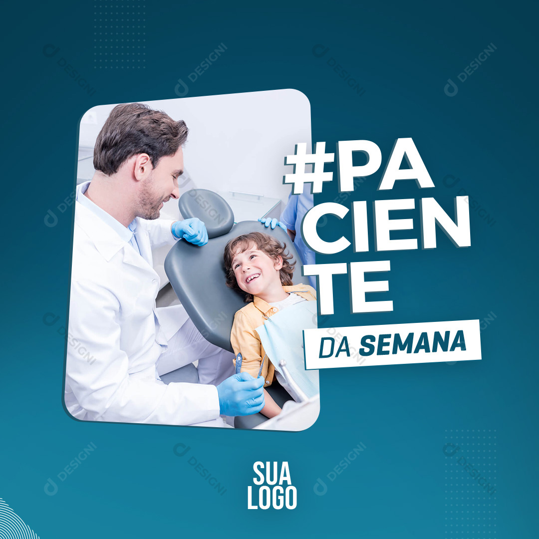 Paciente Social Media PSD Editável Odontologia
