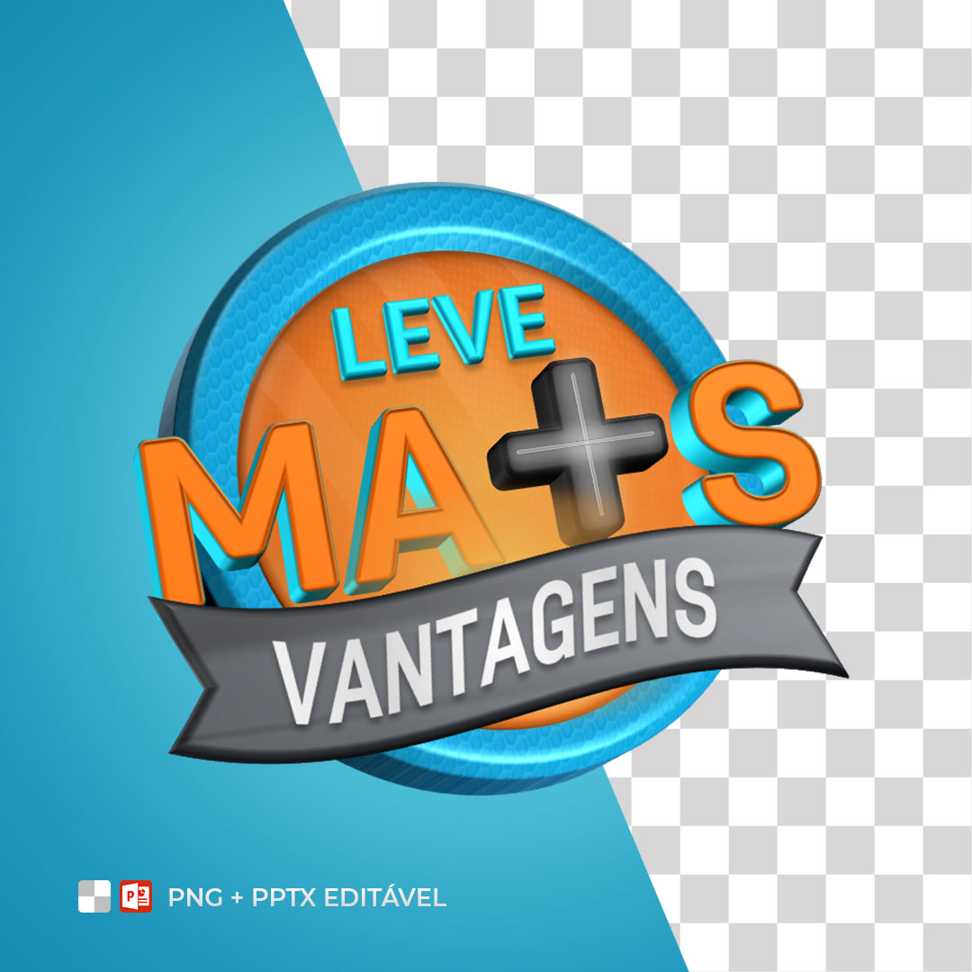 Selo 3D Leve Mais Vantagens PPTX Editável + PNG Sem Fundo