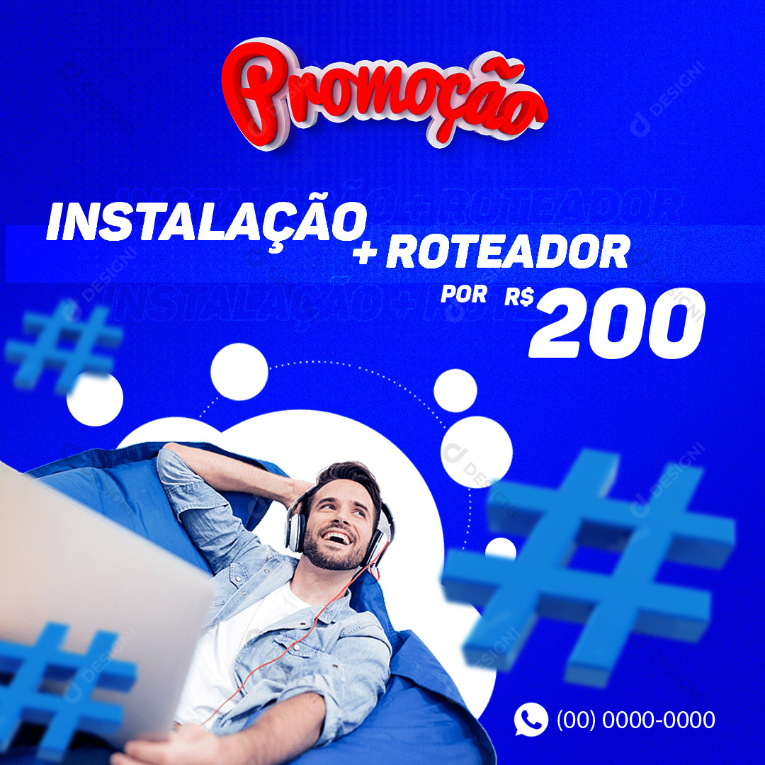 Promoção Instalação Mais Roteador Internet Social Media PSD Editável Provedor de Internet