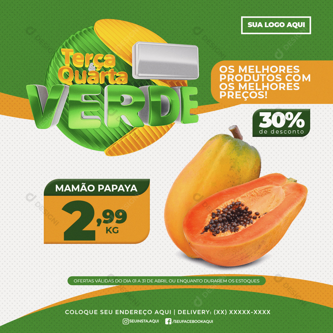 Terça e Quarta Verde Mamão Papaya Social Media PSD Editável