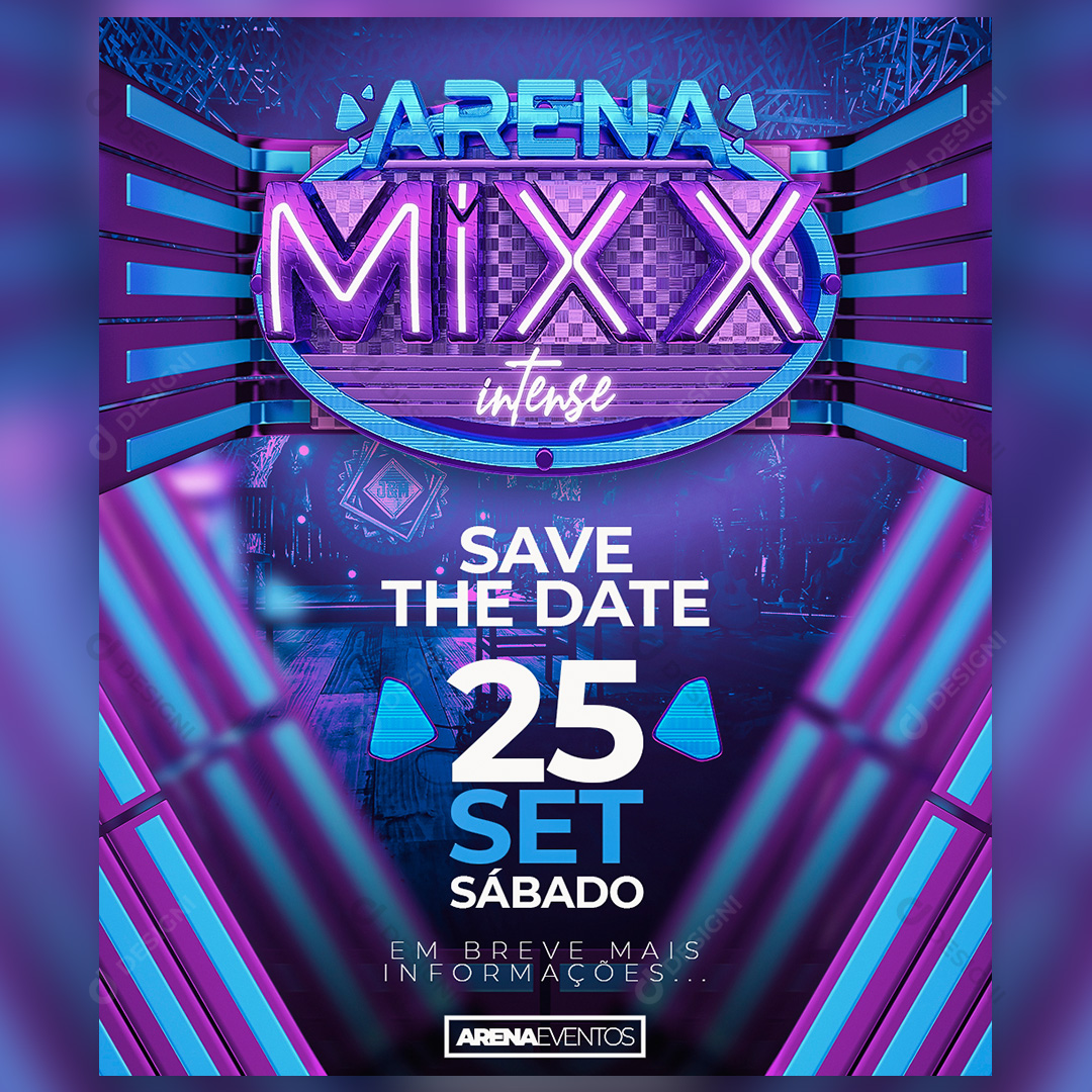 Flyer Arena Mixx Intense Save The Date Social Media PSD Editável