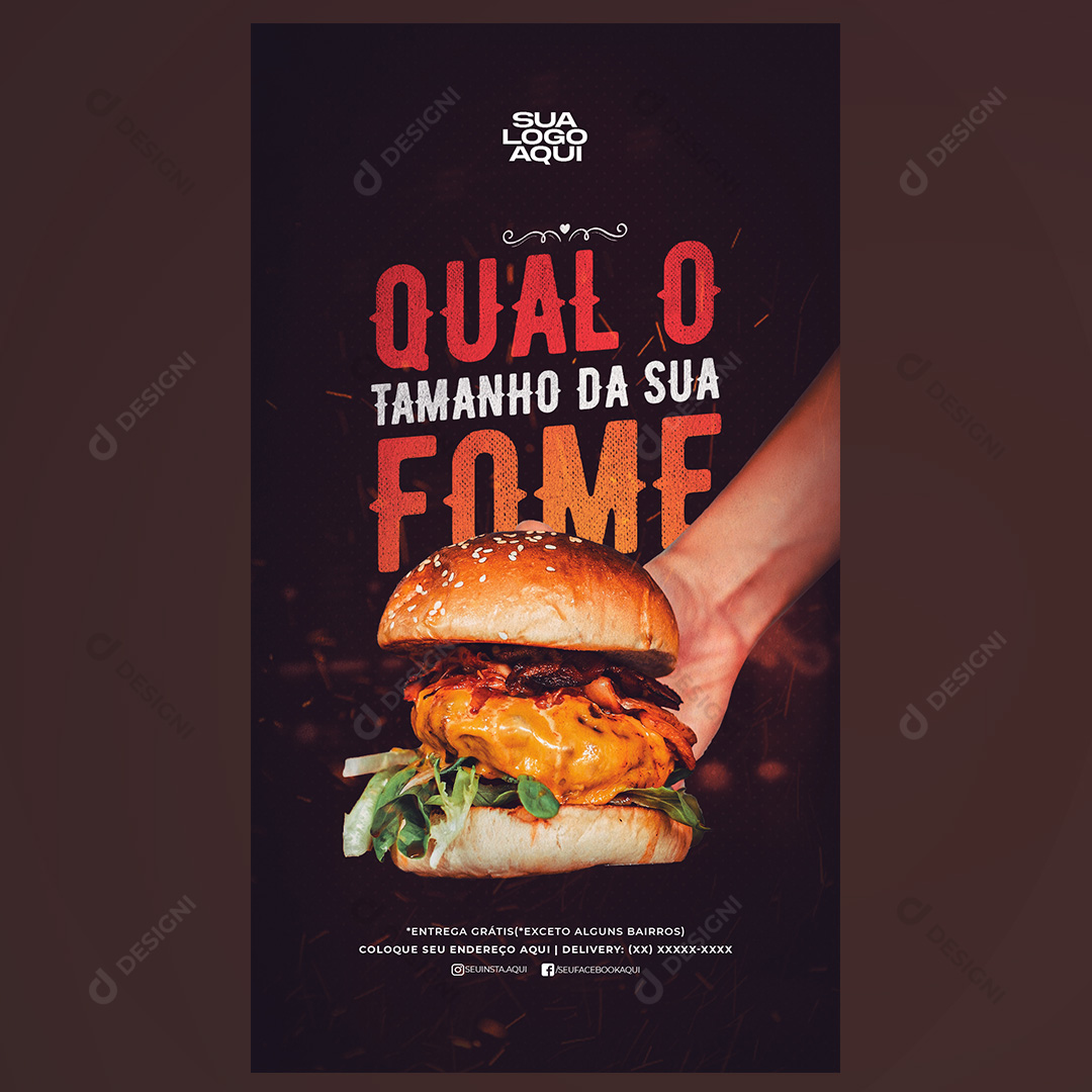 Hambúrguer Qual Tamanho Da Sua Fome Hamburguerias Social Media PSD Editável Stories