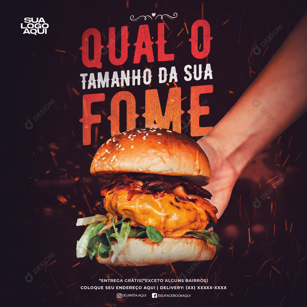 Hambúrguer Qual O Tamanho Da Sua Fome Hamburguerias Social Media PSD Editável