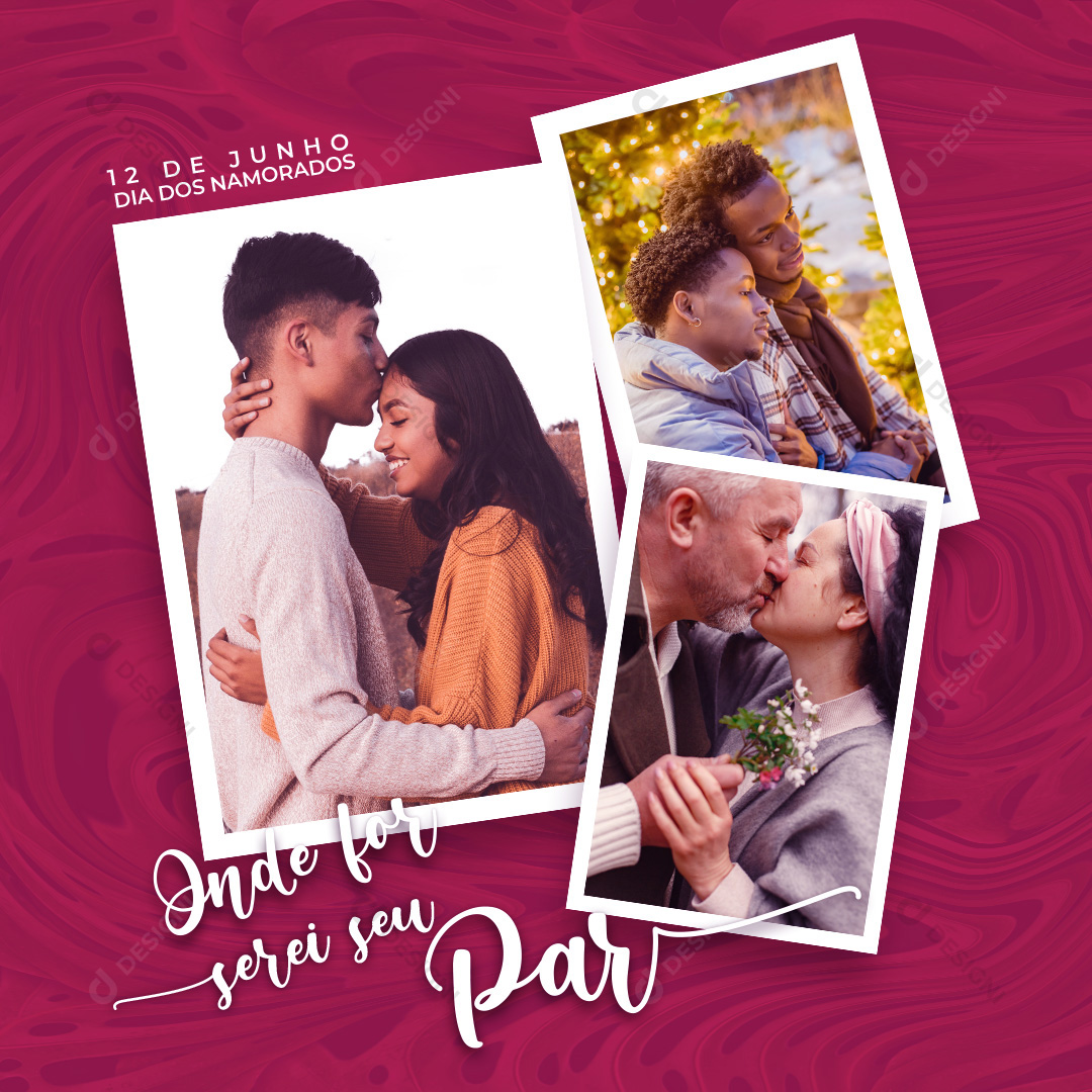 Onde For Serei Seu Par Dia 12 de Junho Social Media PSD Editável