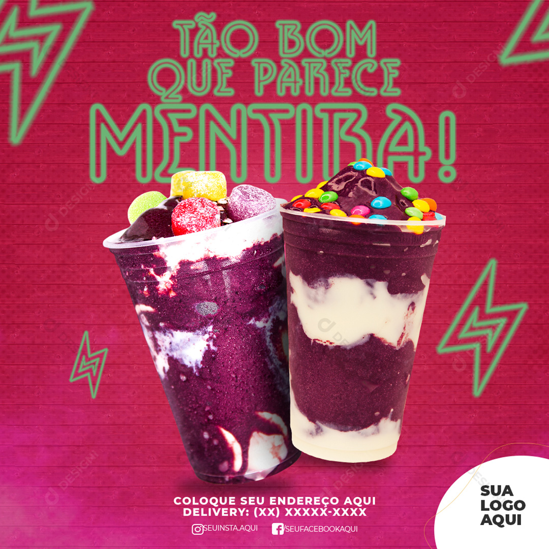 Açaí Tão Bom Que Parece Mentira Social Media PSD Editável