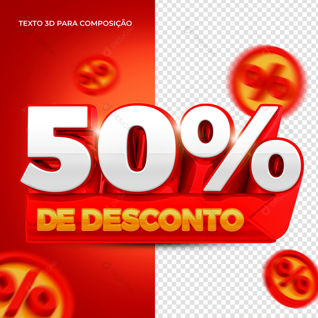 Texto 3D Para Composição 50% de Desconto PSD