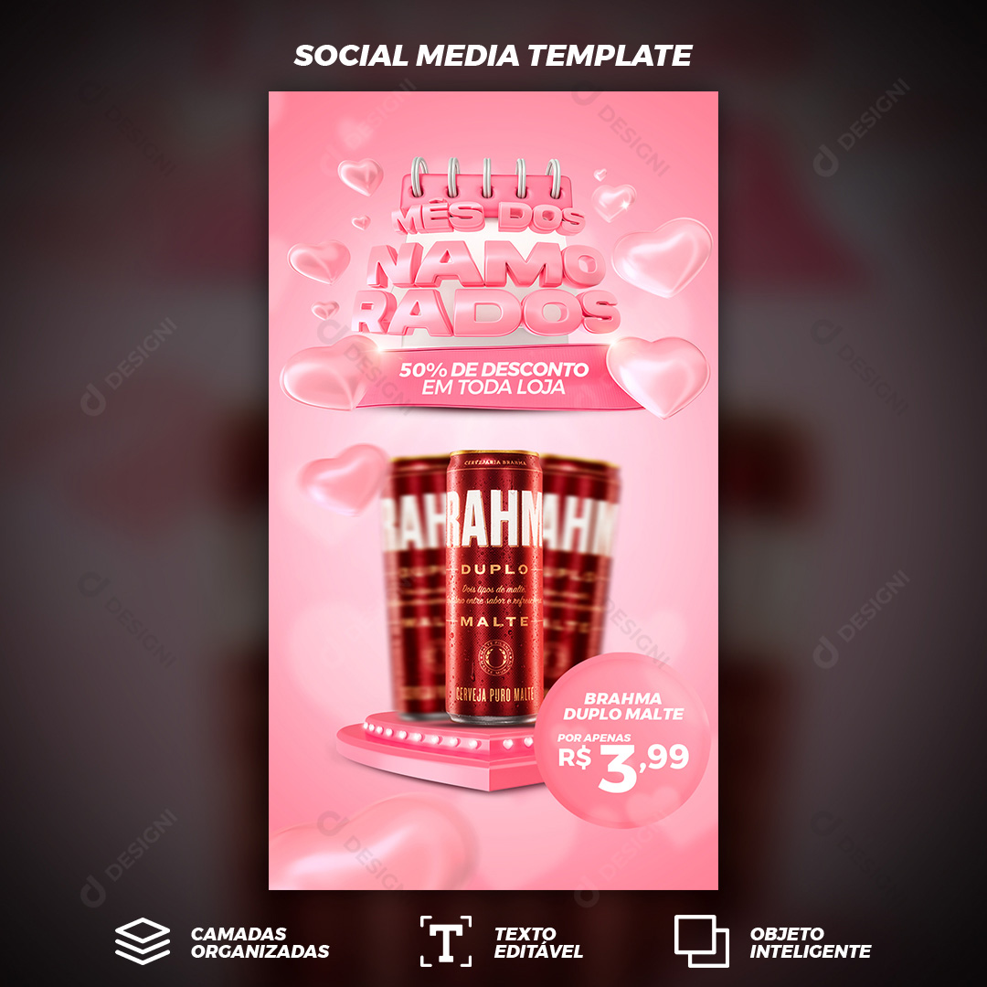 Mês Dos Namorados Story 50% de Desconto Cerveja Brahma Duplo Malte Social Media PSD Editável