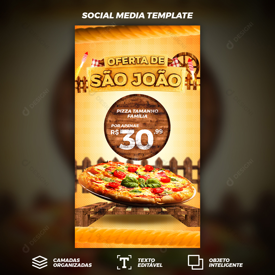 Story Oferta de São João Pizzaria Pizza Tamanho Família Social Media PSD Editável