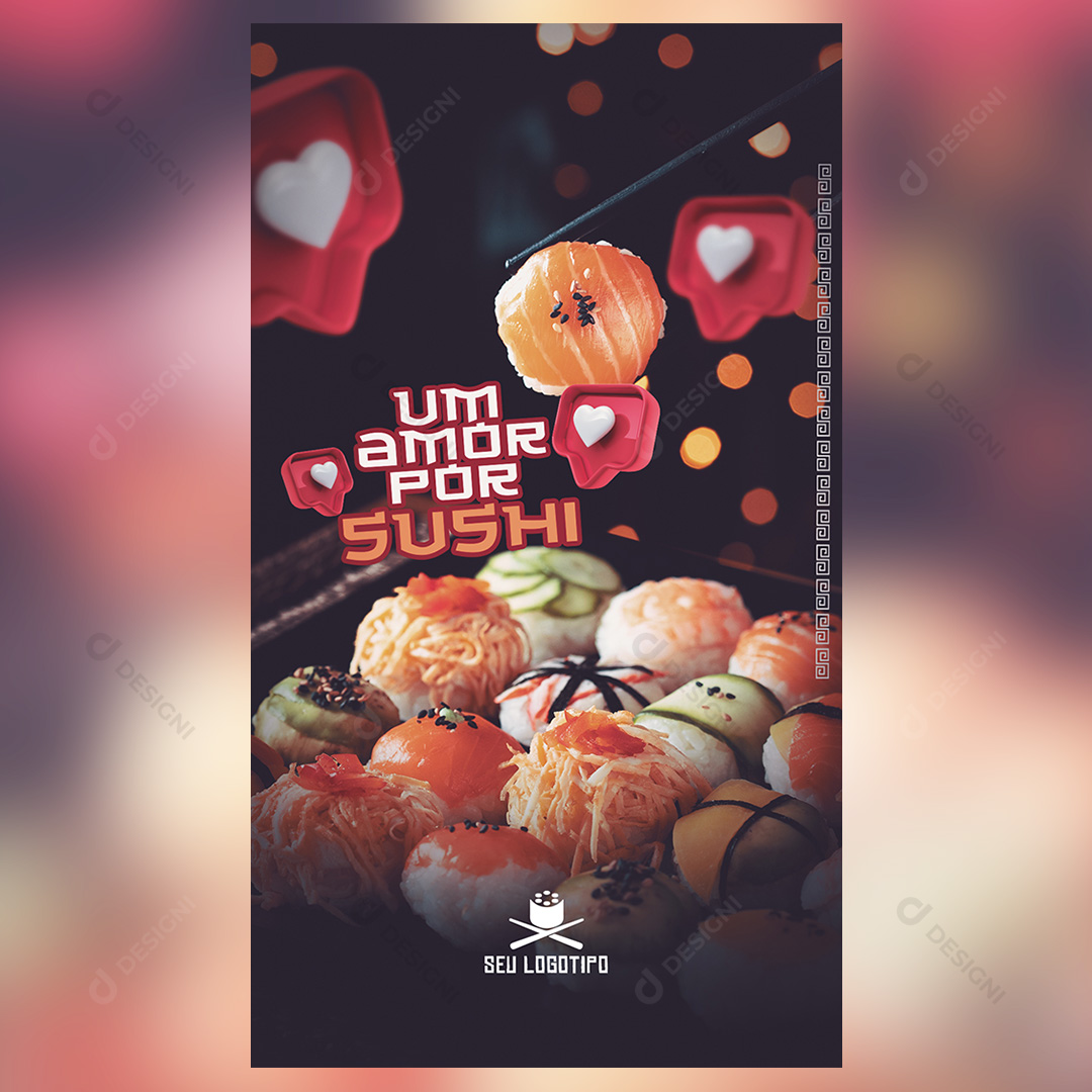 Story Um Amor Por Sushi Social Media PSD Editável