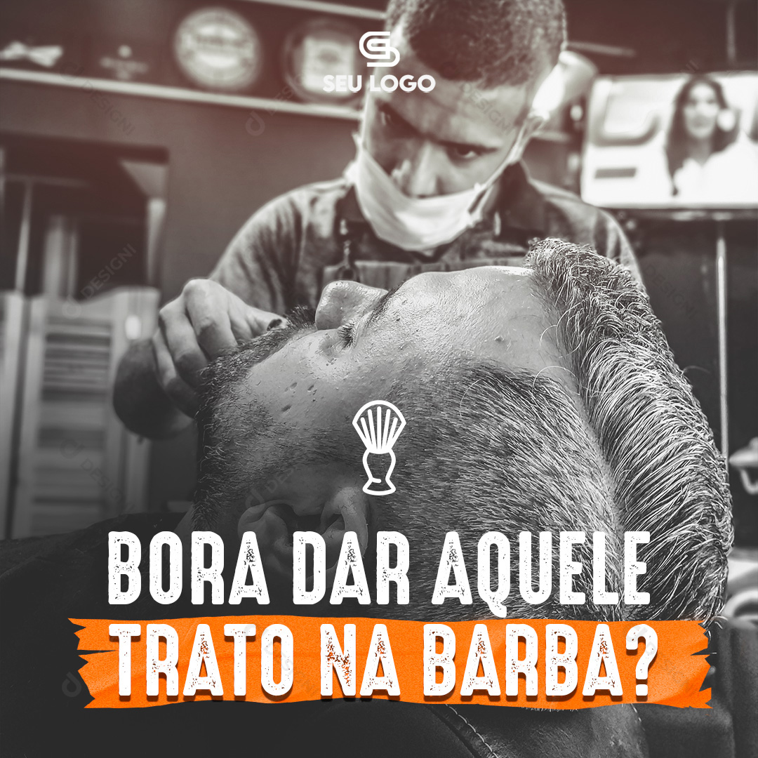 Barbearia Bora da Aquele Trato na Barba Social Media PSD Editável