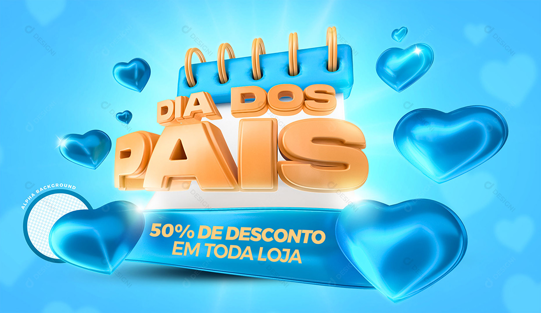 Dia Dos Pais 50% de Desconto em Toda Loja Selo 3D PSD Editável
