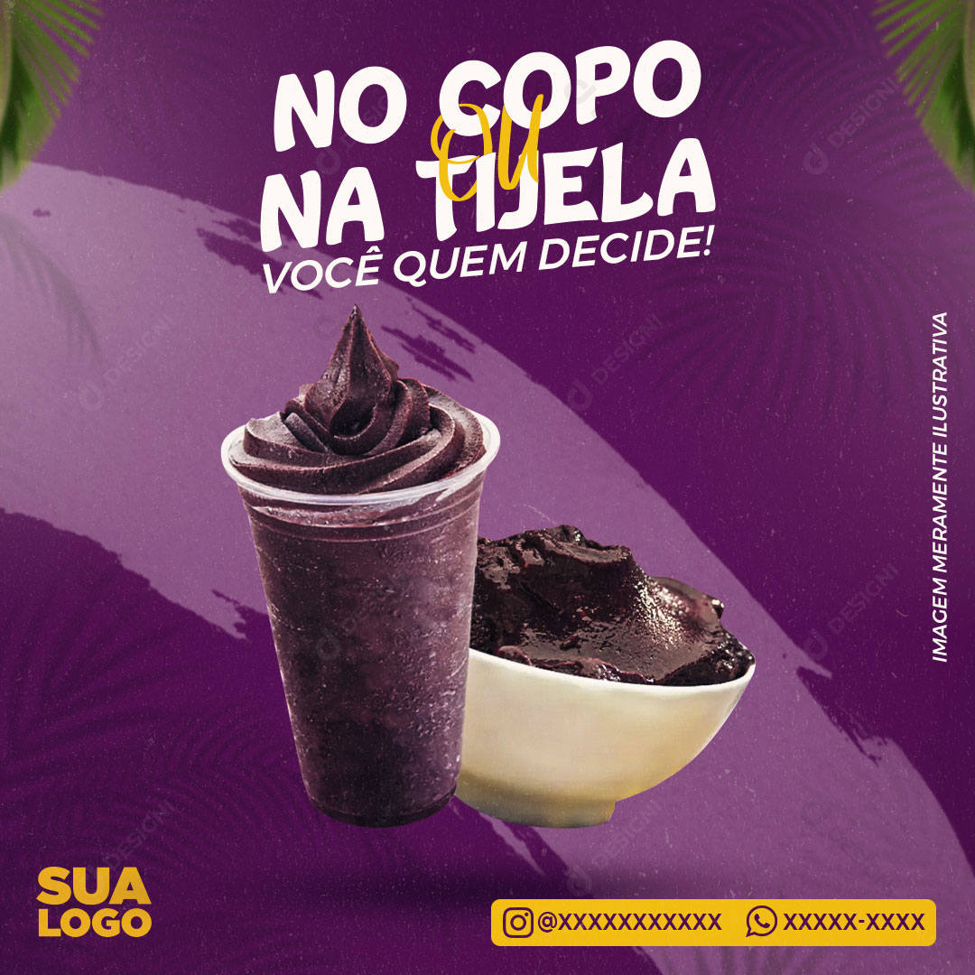 Açaíteria Açai no Copo ou na Tigela Social Media PSD Editável