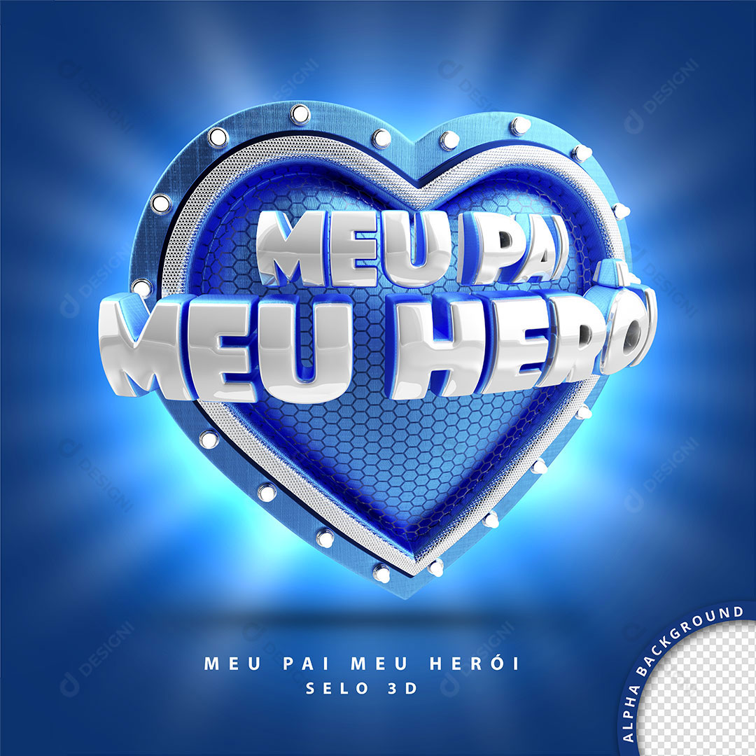 Meu Pai Meu Herói Selo 3D PNG Transparente + PSD