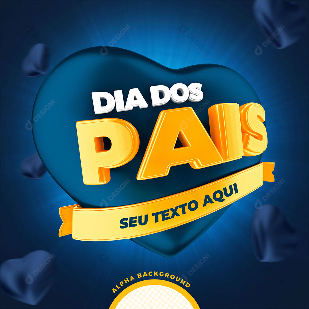 Dia dos Pais Selo 3D Texto Editável PSD + PNG