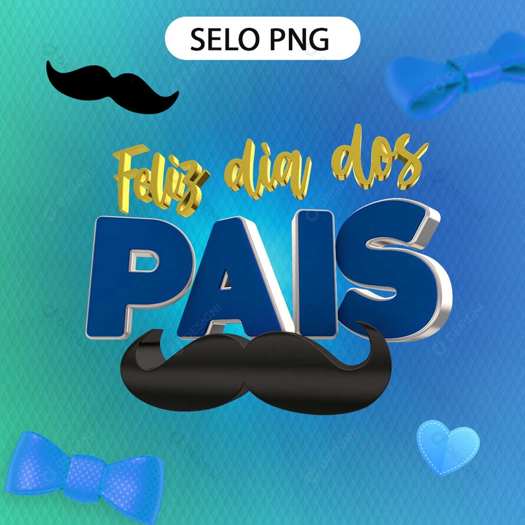 Feliz Dia dos Pais Selo 3D PNG Transparente Sem Fundo