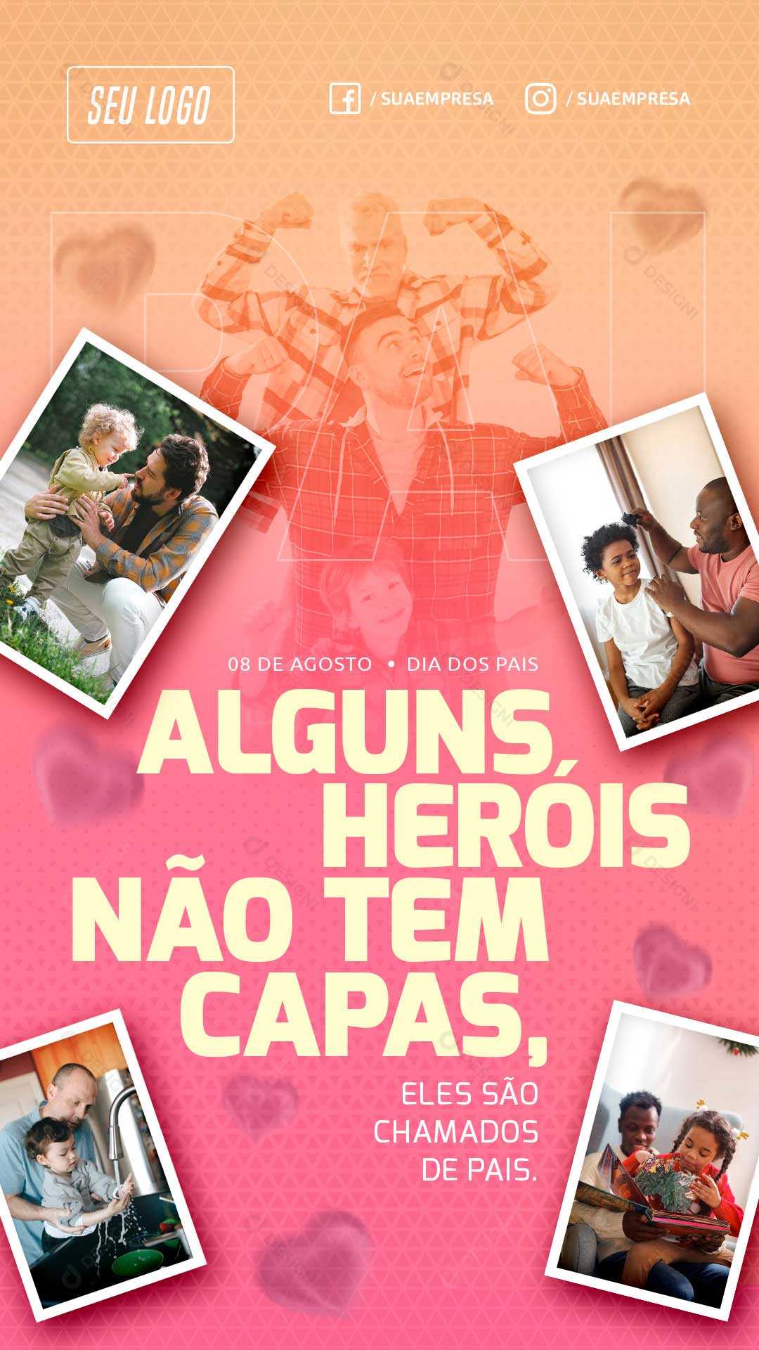 Story Alguns Heróis Não Usa Capa Social Media PSD Editável