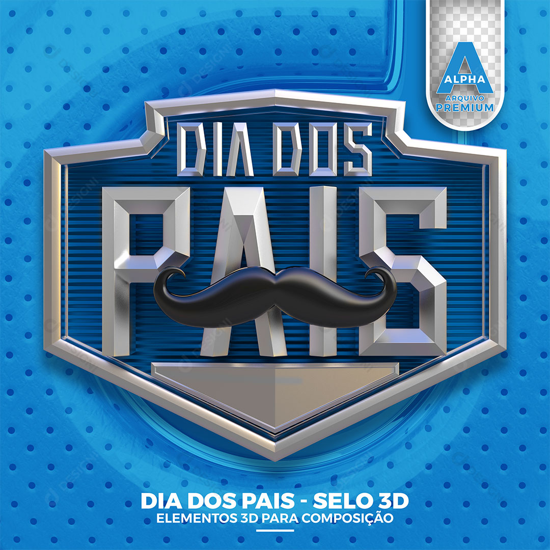 Dia dos Pais Selo 3D PSD + PNG Transparente