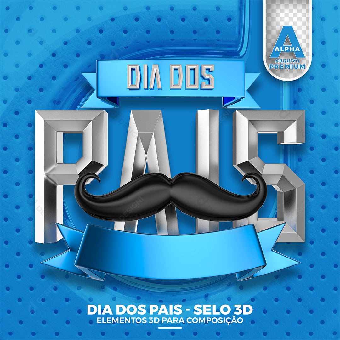 Dia dos Pais Selo 3D PSD + PNG Transparente