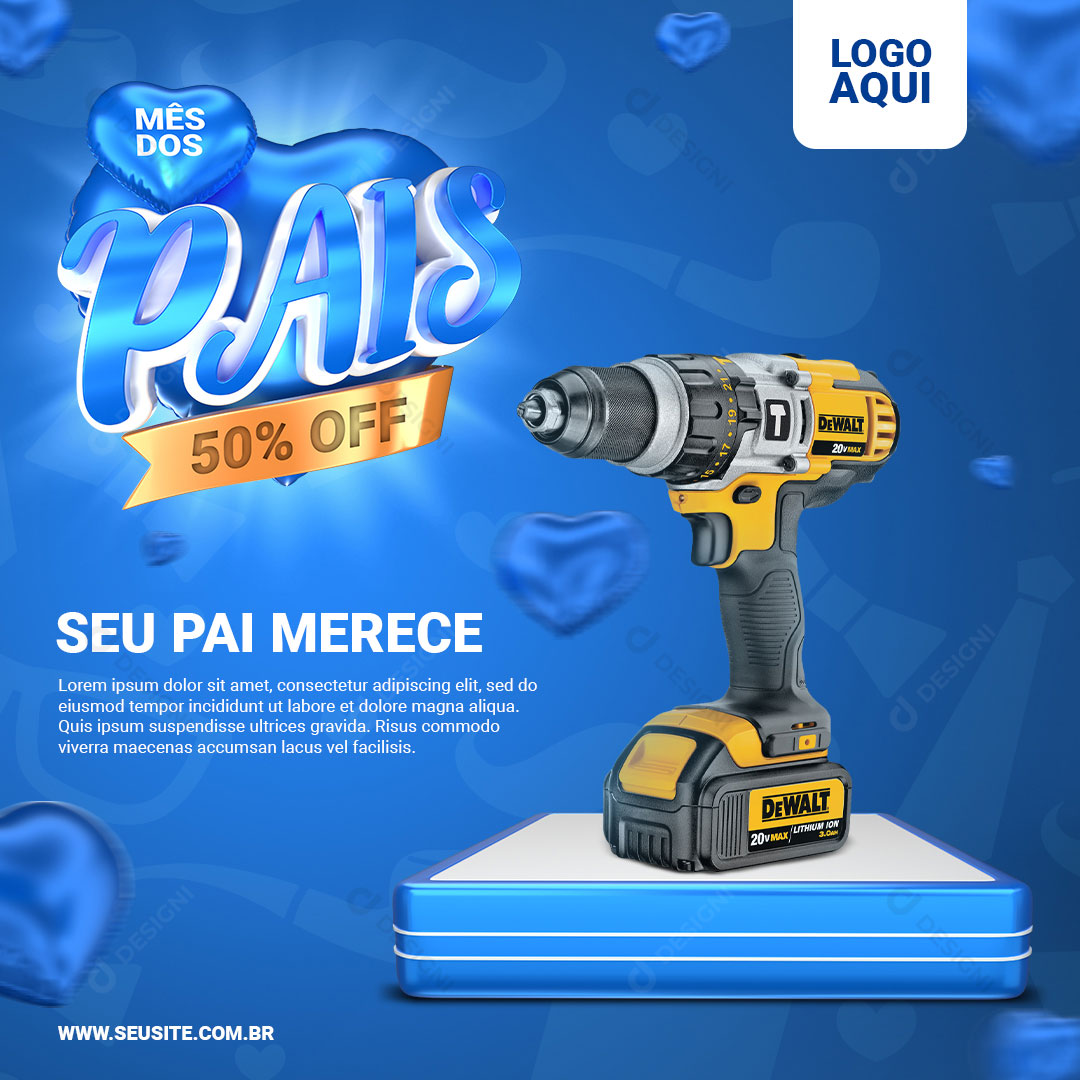 Mês dos Pais 50% OFF Seu Pai Merece Social Media PSD Editável