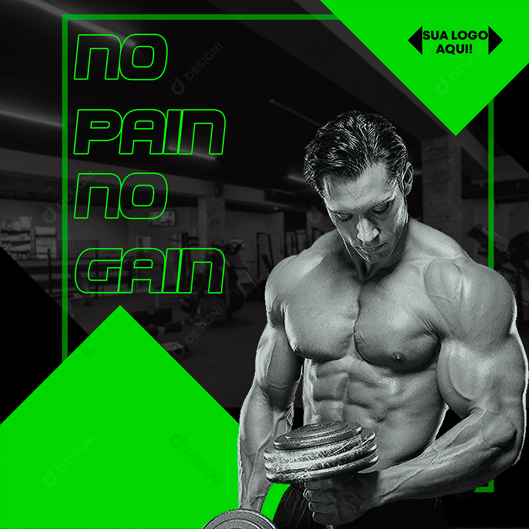 No Pain No Gain Sem Dor Sem Ganho Social Media PSD Editável