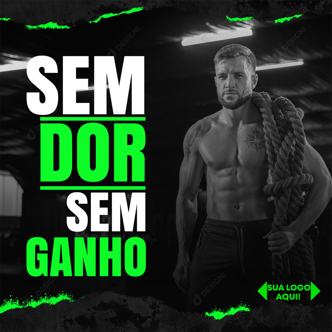 Academia Sem Dor Sem Ganho Social Media PSD Editável