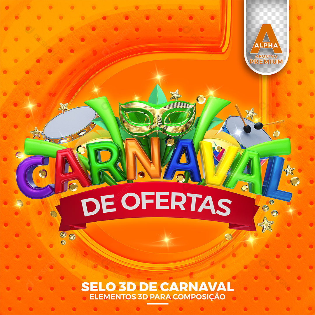 Carnaval de Ofertas Selo 3D Texto Editável PSD + PNG Transparente