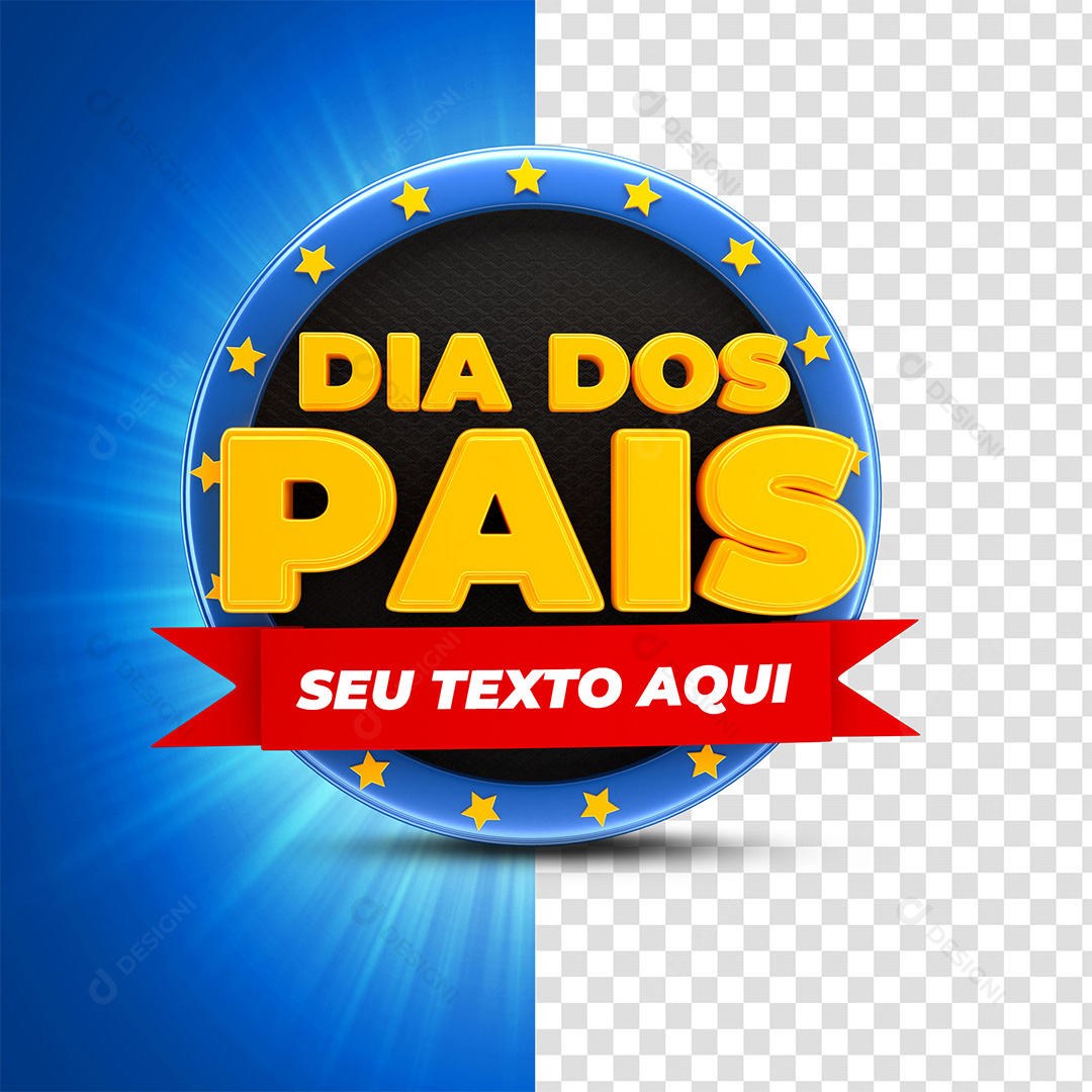 Dia dos Pais Selo 3D Texto Editável PSD + PNG