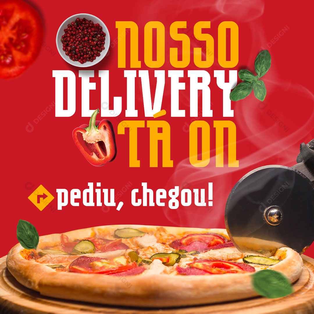 Post Delivery Pizza Rede Social Pediu Chegou Social Media PSD Editável