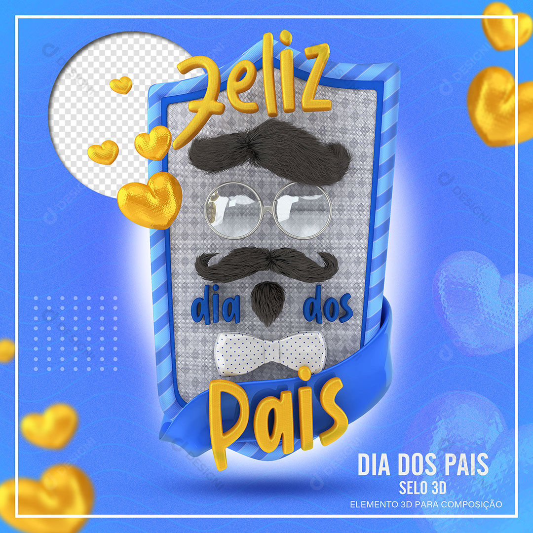 Feliz Dia dos Pais Selo 3D Para Composição PSD