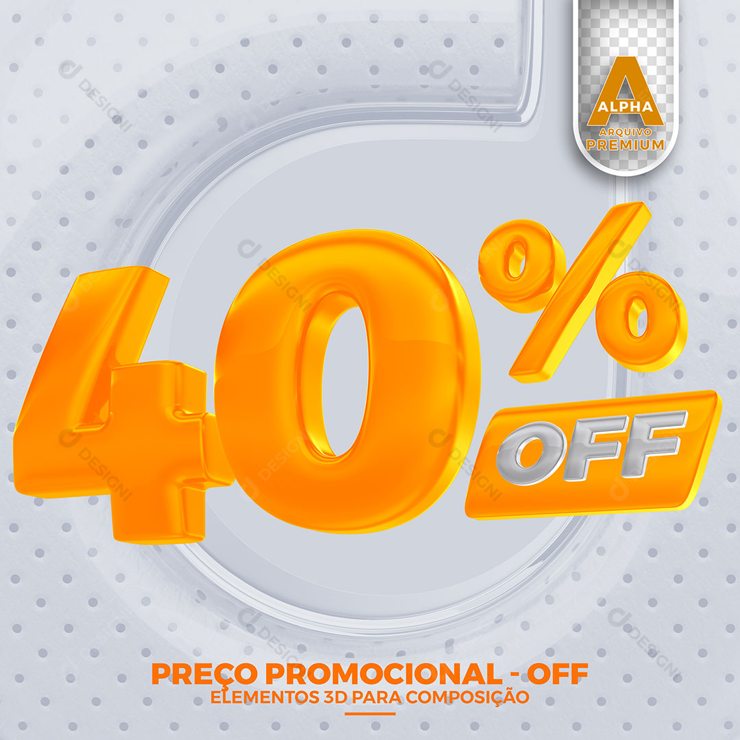 40% Off  Preço Promocional Elemento 3D Para Composição PSD Editável