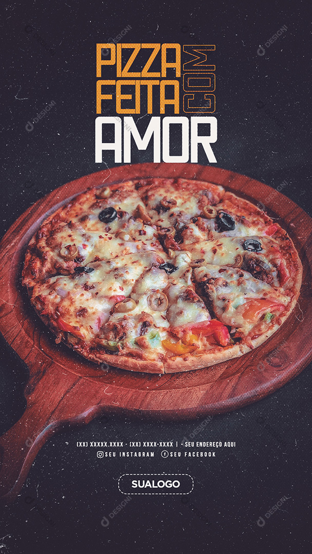Pizzarias Pizza Feita Com Amor Social Media PSD Editável Stories