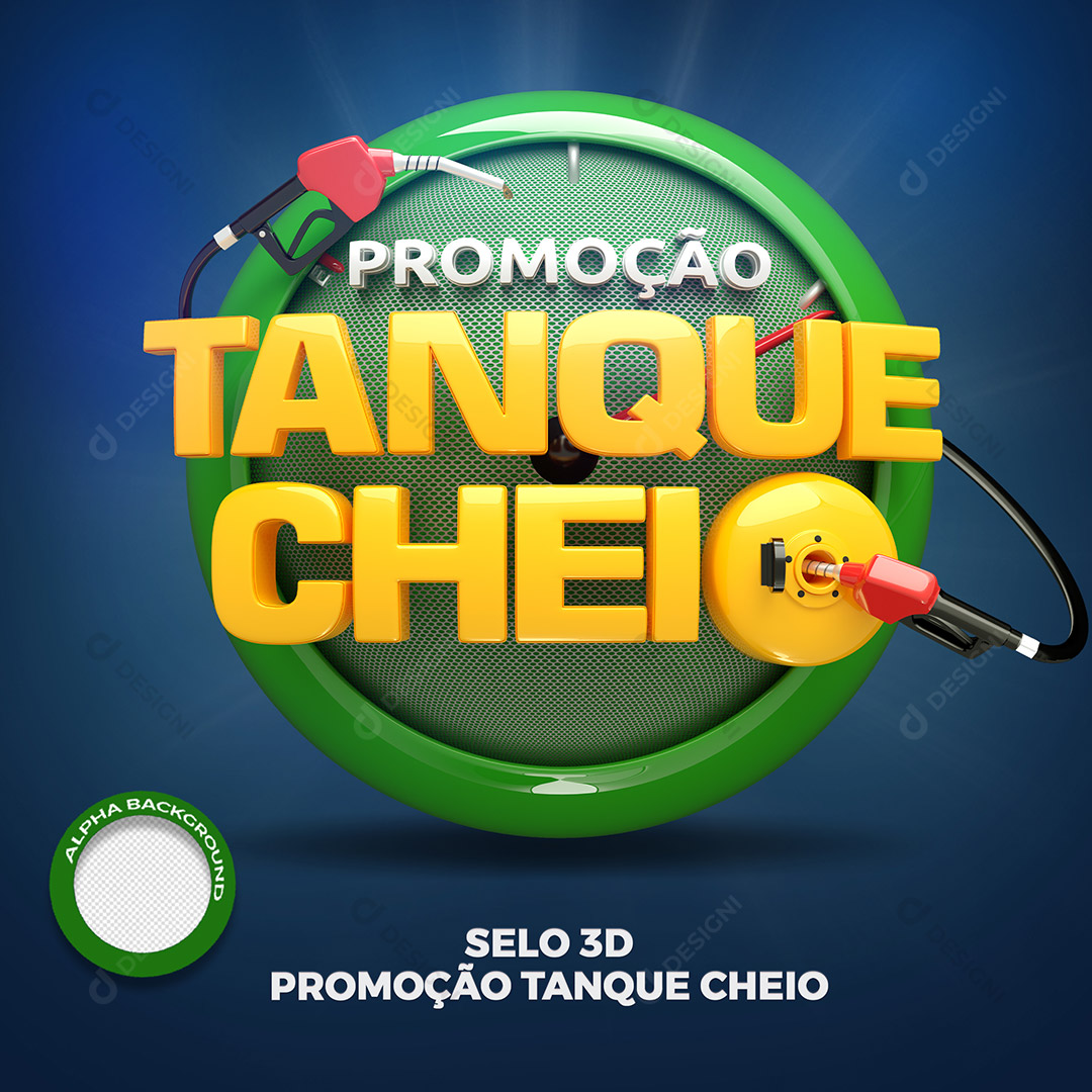 Selo 3D Promoção Tanque Cheio Posto de Combustíveis PSD