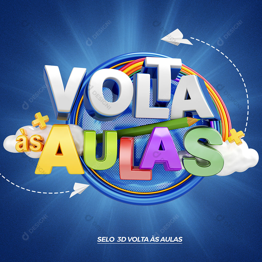 Volta as Aulas Selo 3D Para Composição PSD