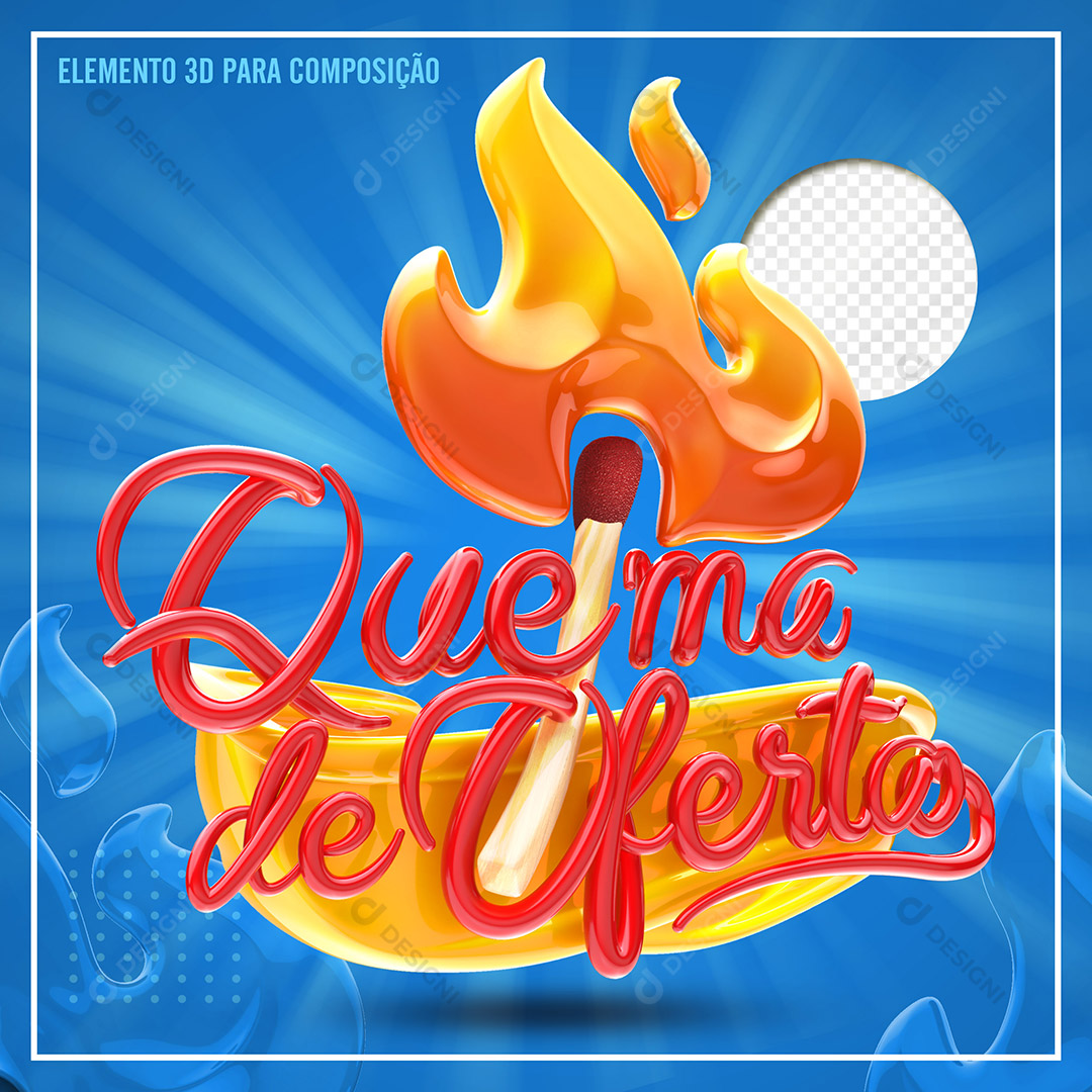 Queima de Ofertas Selo 3D Para Composição Lojas Varejo PSD