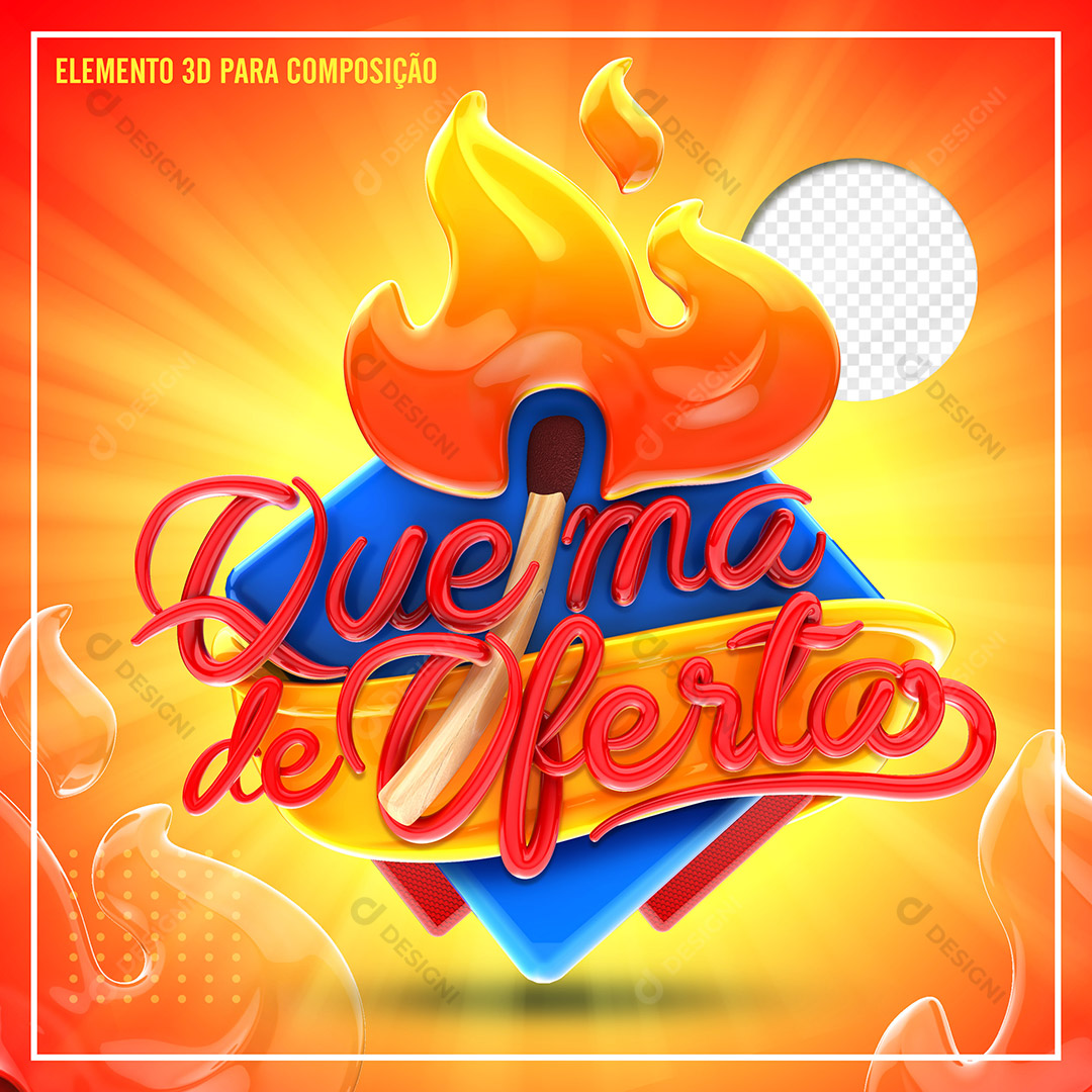 Queima de Ofertas Selo 3D Para Composição Lojas Varejo PSD