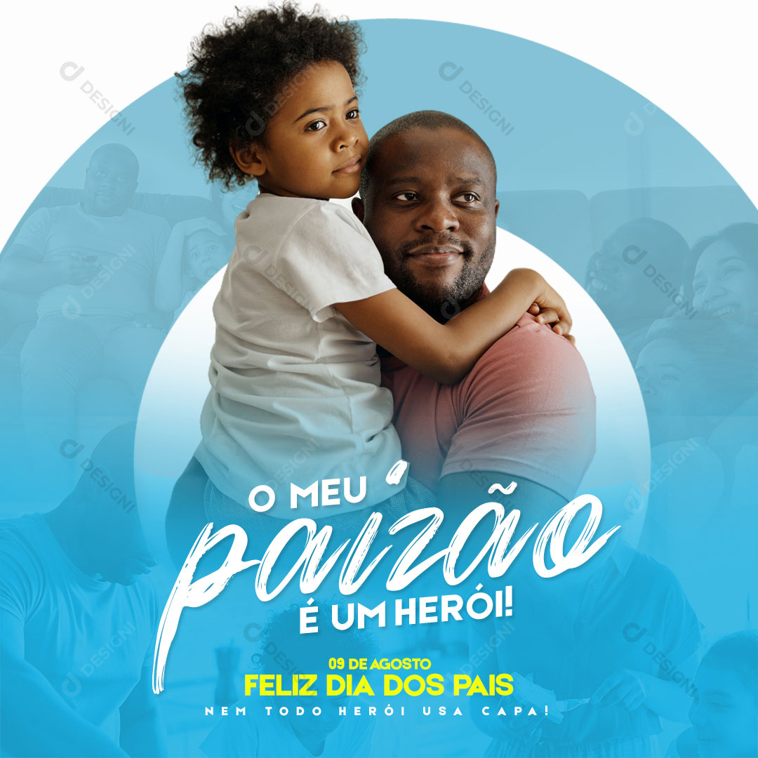 Meu Paizão é um herói Social Media PSD Editável