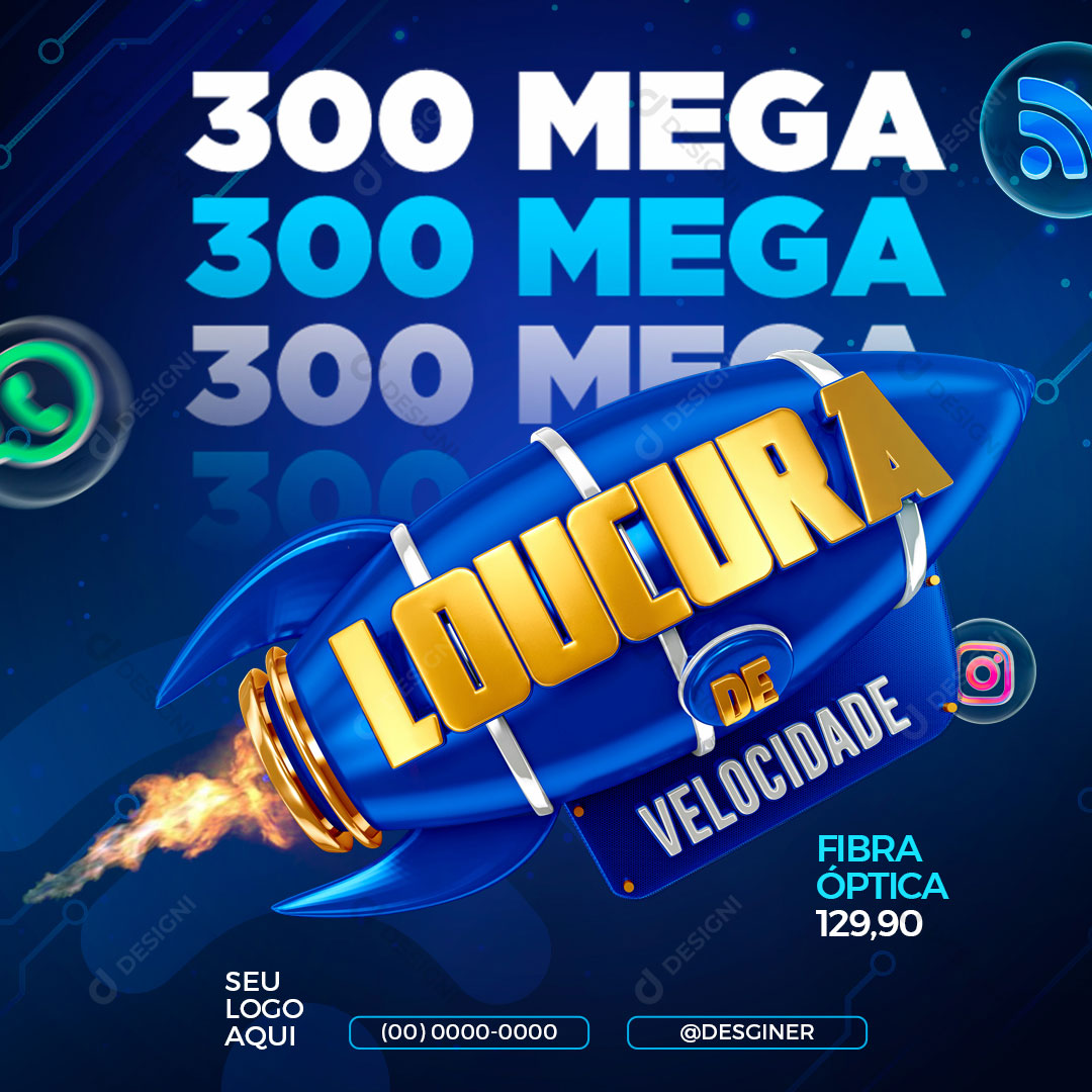 Internet 300 Mega Loucora de Velocidade Social Media PSD Editável