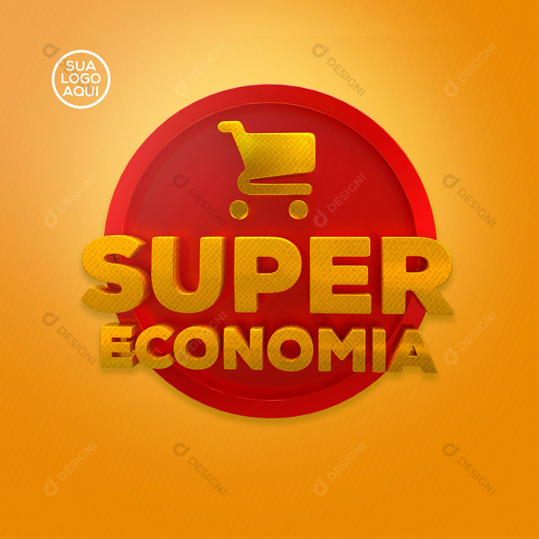 Super Economia Selo 3D Para Composição PSD + PNG Transparente