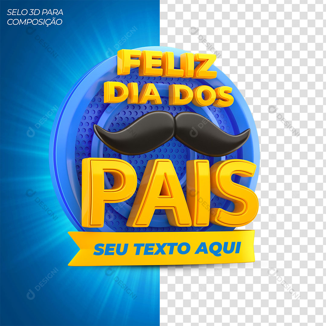 Feliz Dia dos Pais Selo 3D Texto Editável PSD
