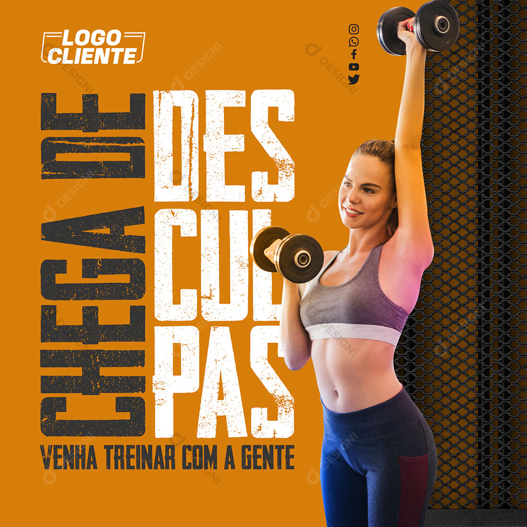 Academia Chega de Desculpa Social Media PSD Editável