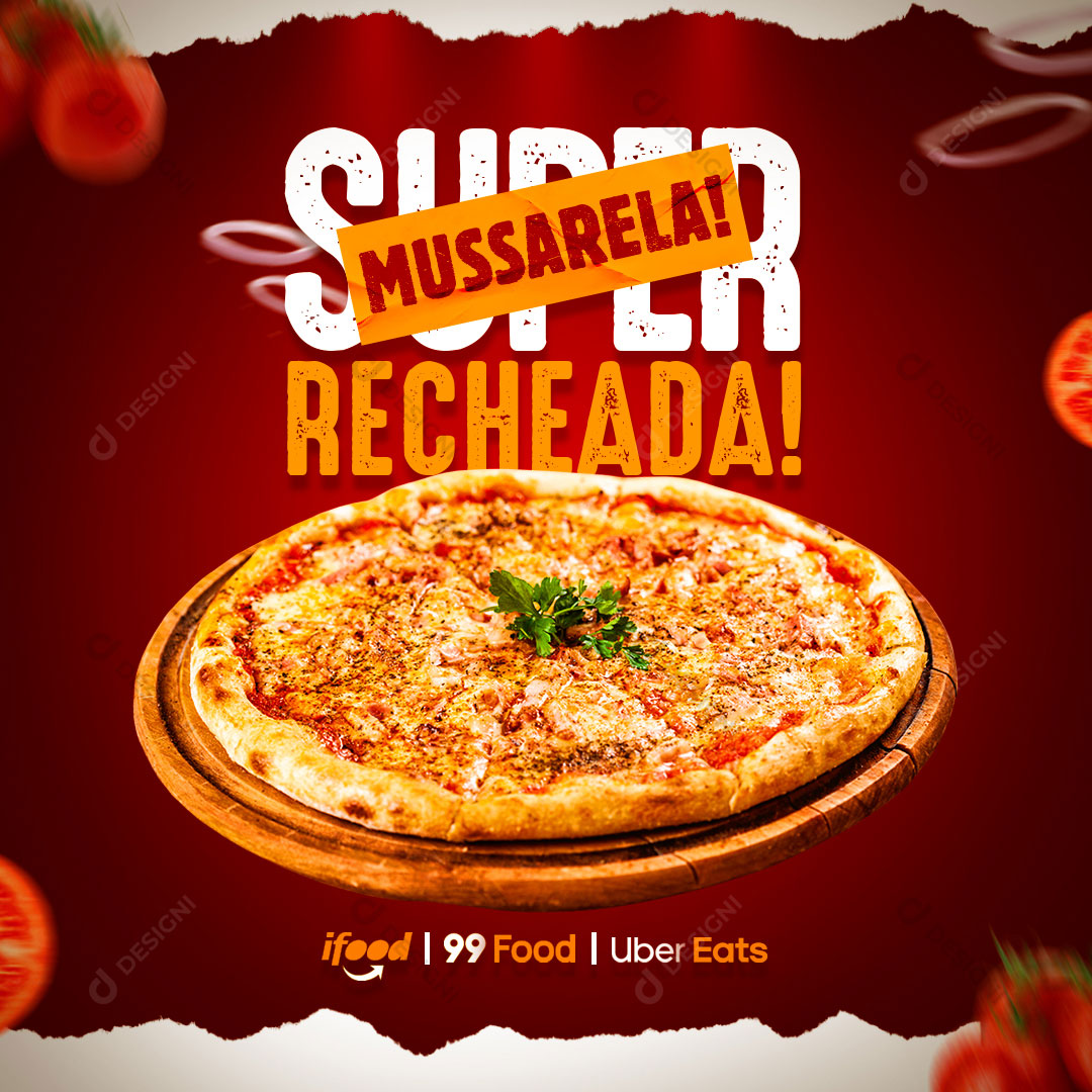 Pizzaria Super Recheada Mussarela Social Media PSD Editável