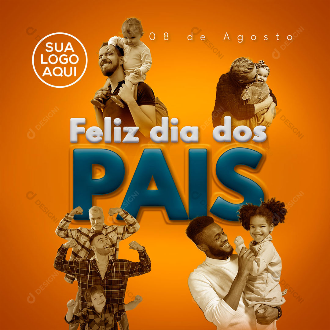 Feliz Dia dos Pais 08 de Agosto Social Media PSD Editável