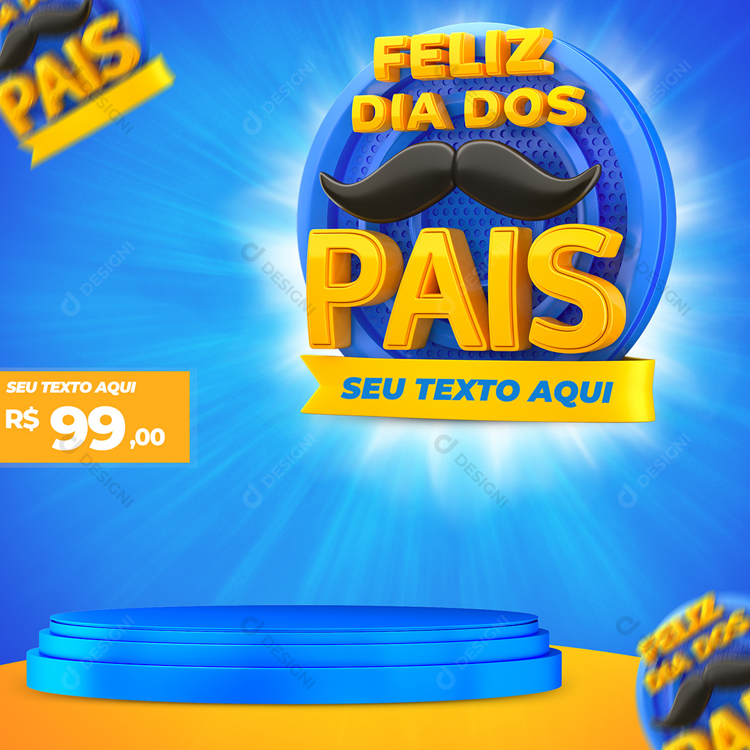 Selo 3D Dia dos Pais + Pódio 3D Para Composição PSD Texto Editável