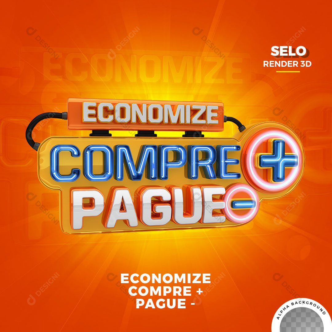 Selo 3D Economize Compre + Pague - Elemento Para Composição PNG Transparente