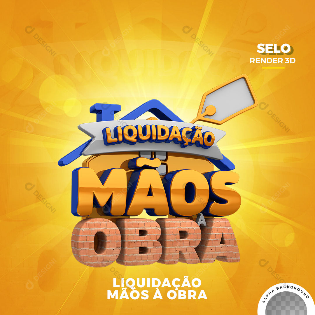 Liquidação Mãos à Obra Selo 3D Para Composição PNG Transparente