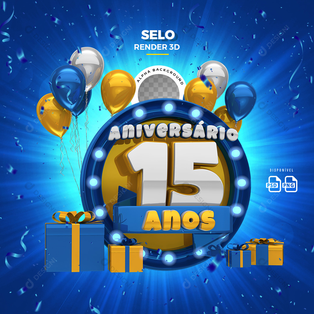 Selo 3D Aniversário 15 Anos PSD + PNG Transparente Sem Fundo