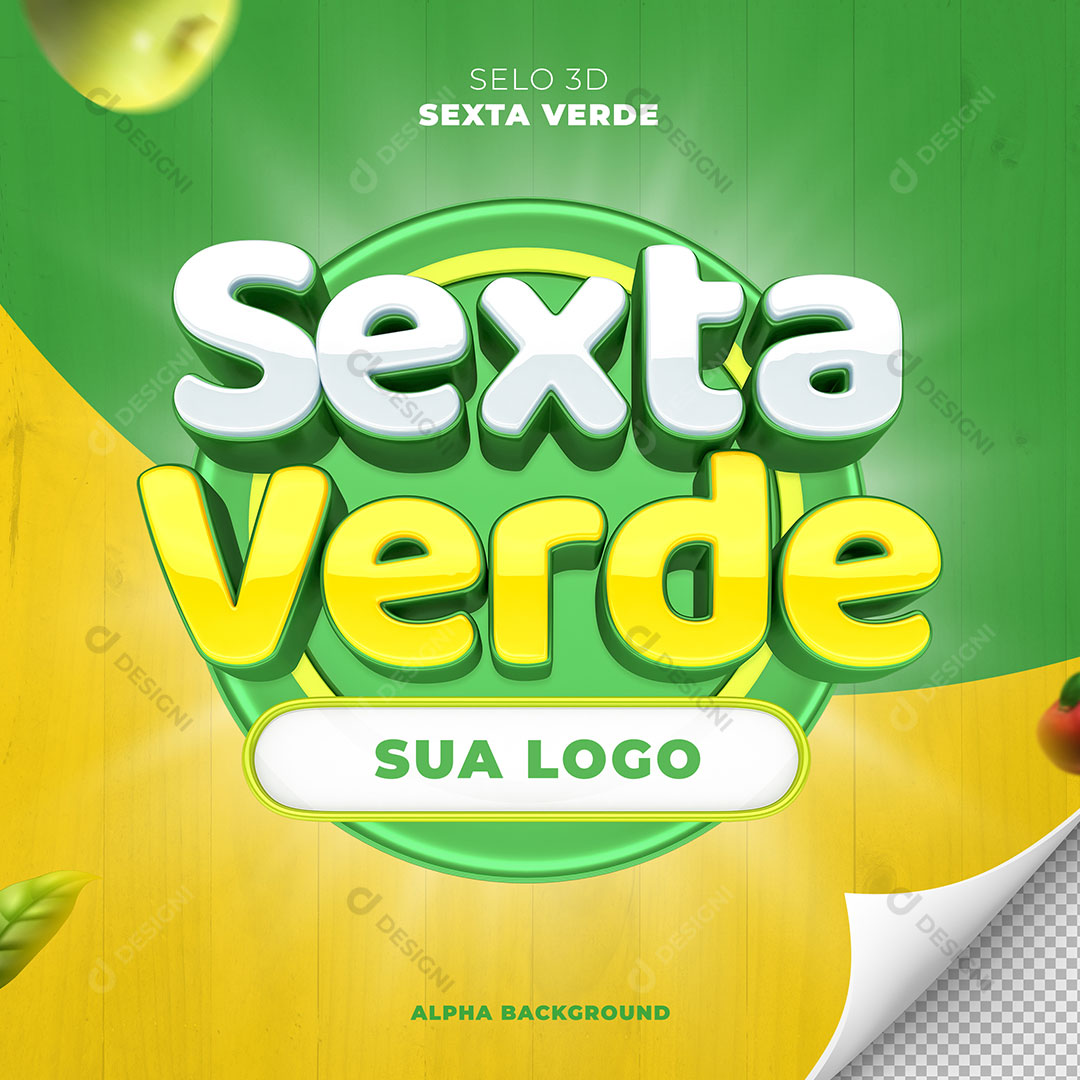 Sexta Verde Selo 3D Para Composição PSD Editável