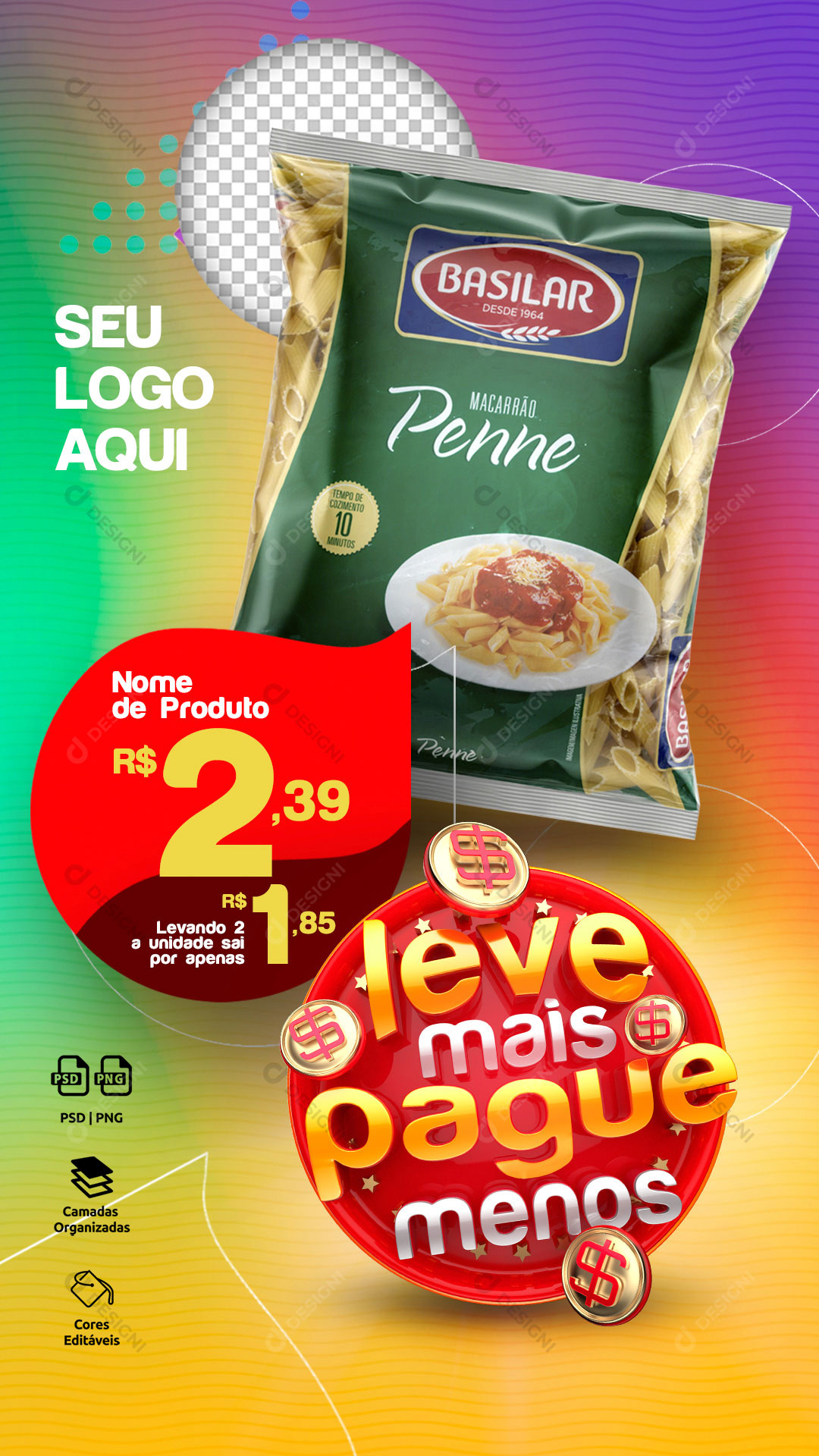 Post Story Supermercado Leve Mais Pague Menos Produto Social Media PSD Editável